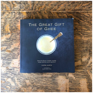 The Great Gift of Ghee by Chitra Martin